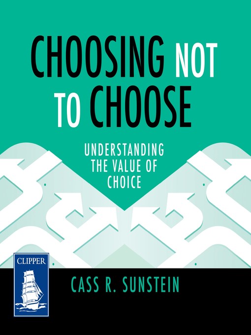 Cover image for Choosing Not to Choose